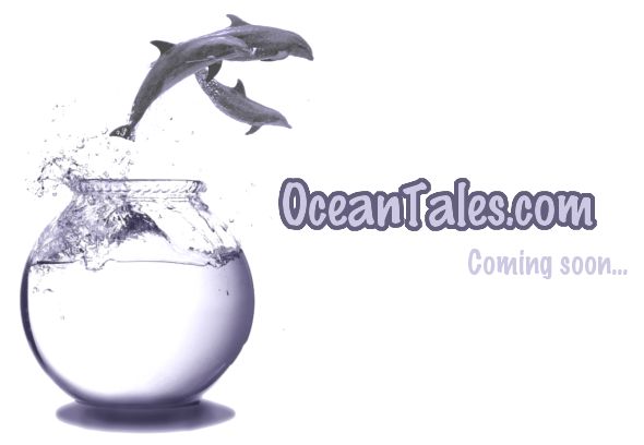 OceanTales.com - coming soon...